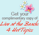 Get your complimentary copy of Live at the beach: 4 hot tips